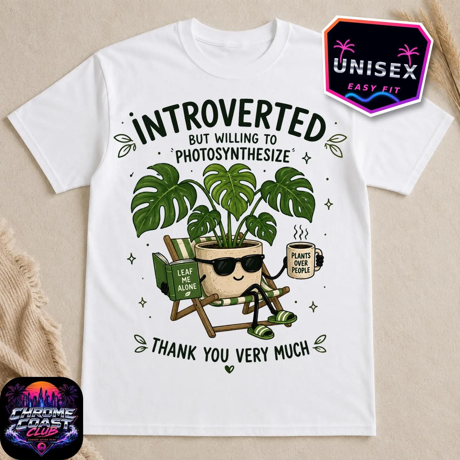 Plant Parental - Introverted But Willing To Photosynthesize Monstera